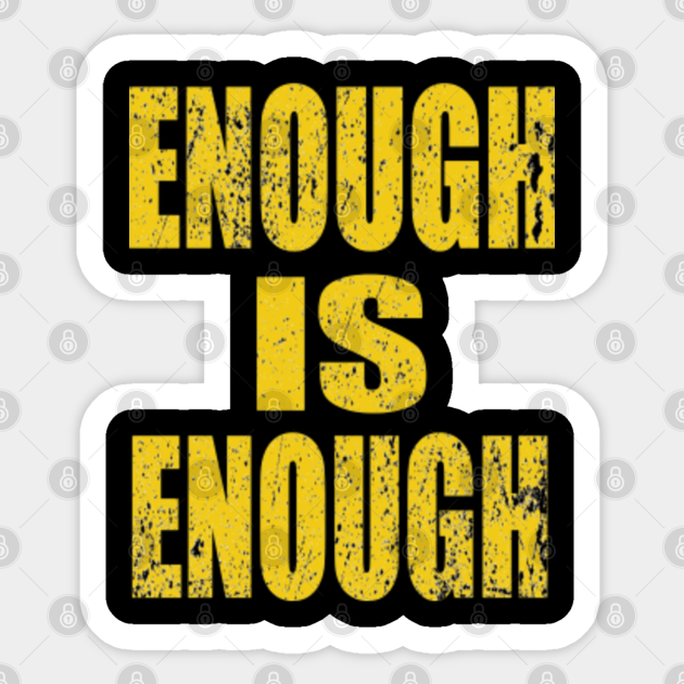 Enough is Enough Owen Hart Sticker TeePublic